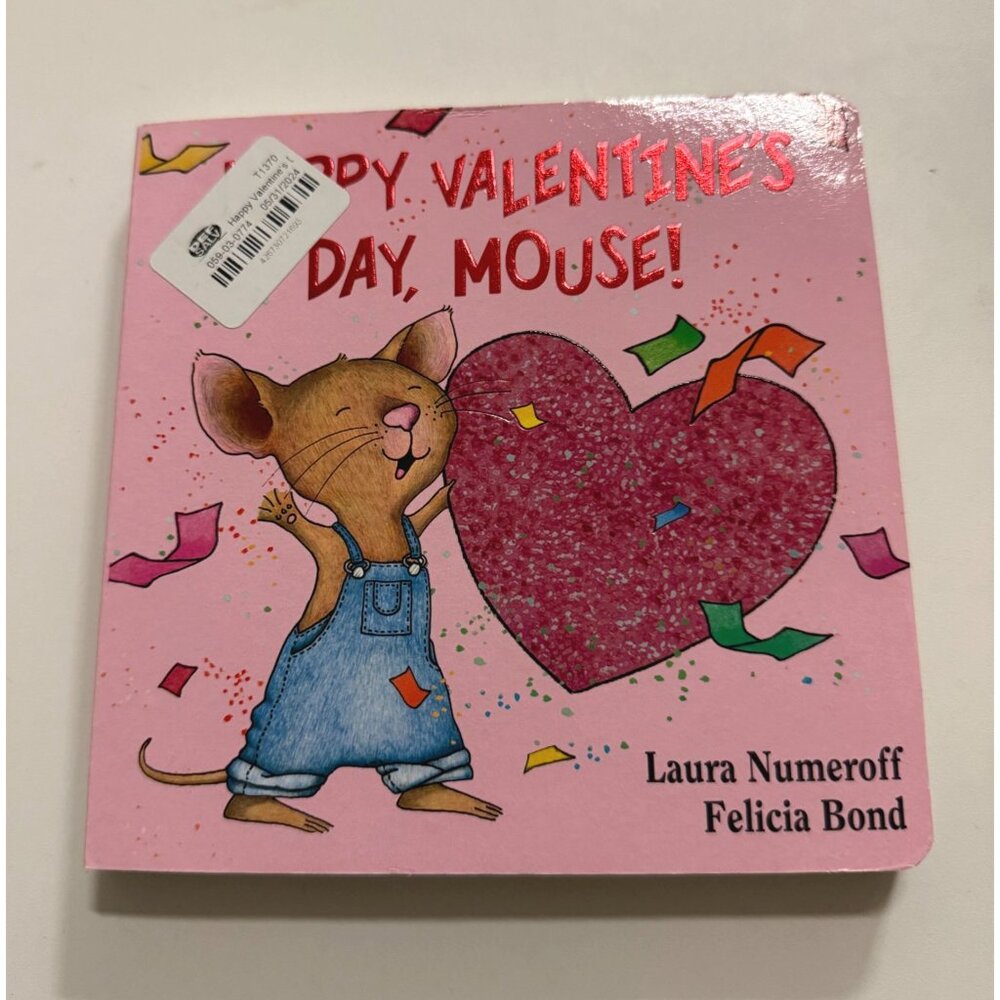 Happy Valentine's Day Mouse Juvenile Fiction by Laura Numeroff
